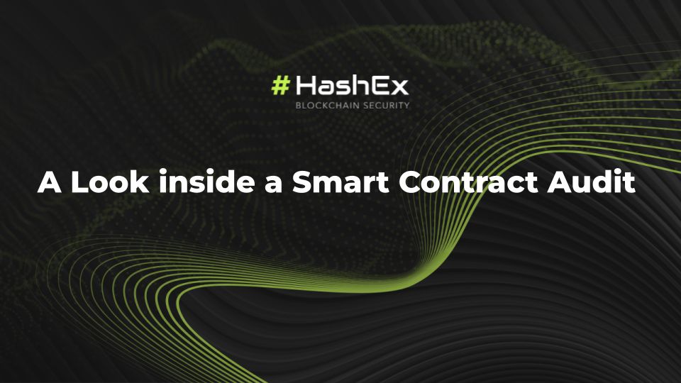 A Look inside a Smart Contract Audit